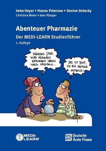 Abenteuer Pharmazie - Der MEDI-LEARN Studienführer von Medi-Learn Verlag GbR
